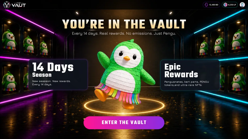 Step 07: You're in the vault — a 14-day season and epic rewards: Pengunatas, kart parts, PENGU tokens and ultra-rare NFTs, around a piñata penguin, with Enter the Vault