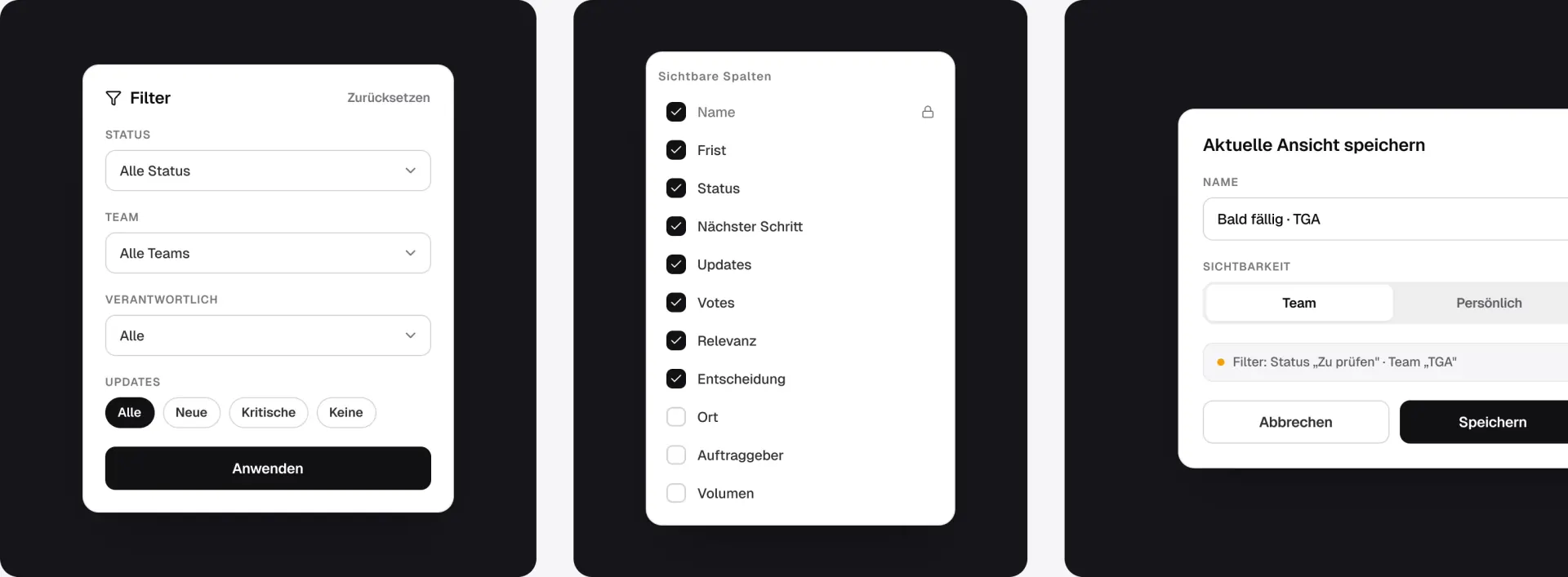 Three popovers: a filter by status, team, owner and updates; a list of visible columns with checkboxes; and a save-view form with a name and a choice between Team and Persönlich
